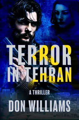 Terreur à Téhéran - Terror in Tehran