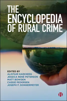 L'encyclopédie de la criminalité rurale - The Encyclopedia of Rural Crime