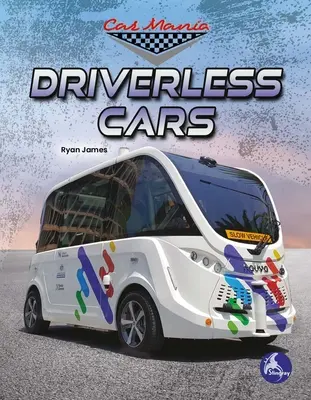 Voitures sans conducteur - Driverless Cars