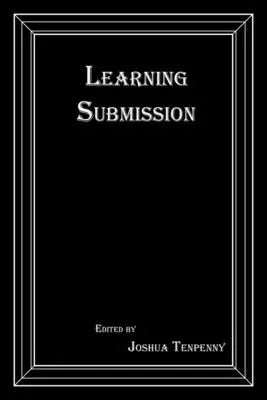 Apprendre la soumission - Learning Submission