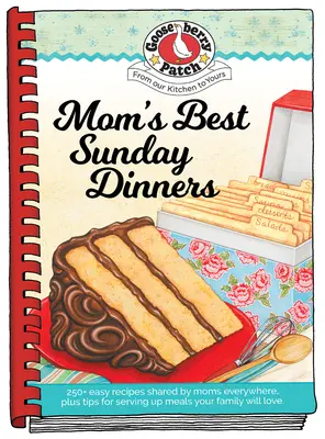 Les meilleurs repas du dimanche de maman - Mom's Best Sunday Suppers