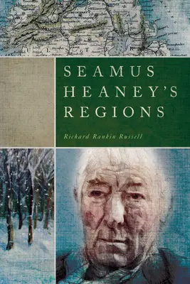 Régions de Seamus Heaney - Seamus Heaney's Regions