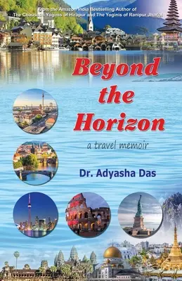 Au-delà de l'horizon : Un mémoire de voyage - Beyond the Horizon: A Travel Memoir