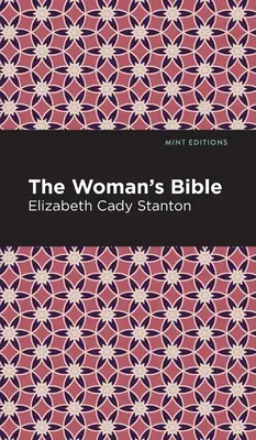 La Bible des femmes - The Woman's Bible