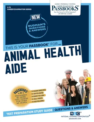 Aide en santé animale (C-75) : Guide d'étude des livrets - Animal Health Aide (C-75): Passbooks Study Guide
