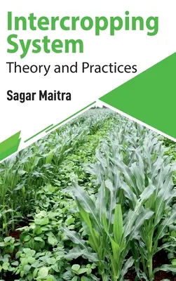 Système de culture intercalaire : Théorie et pratiques - Intercropping System: Theory and Practices
