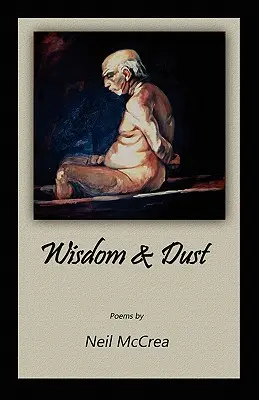 Sagesse et poussière - Wisdom & Dust