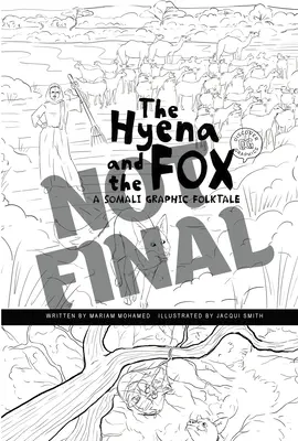 La hyène et le renard : Un conte graphique somalien - The Hyena and the Fox: A Somali Graphic Folktale