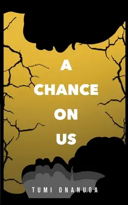 Une chance pour nous - A Chance On Us