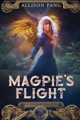 Le vol de la pie : Volume 3 - Magpie's Flight: Volume 3
