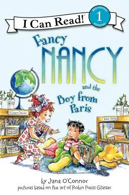 Fancy Nancy et le garçon de Paris - Fancy Nancy and the Boy from Paris