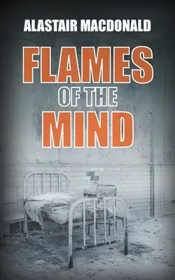 Les flammes de l'esprit - Flames of the Mind