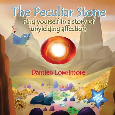 La pierre singulière : Retrouvez-vous dans une histoire d'affection inébranlable - The Peculiar Stone: Find yourself in a story of unyielding affection