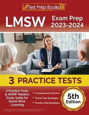 LMSW Exam Prep 2023 - 2024 : 3 Practice Tests and ASWB Masters Study Guide for Social Work Licensing [5th Edition] (en anglais) - LMSW Exam Prep 2023 - 2024: 3 Practice Tests and ASWB Masters Study Guide for Social Work Licensing [5th Edition]