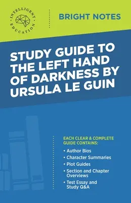 Guide d'étude de La main gauche des ténèbres d'Ursula Le Guin - Study Guide to The Left Hand of Darkness by Ursula Le Guin