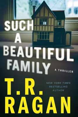 Une si belle famille : Un thriller - Such a Beautiful Family: A Thriller