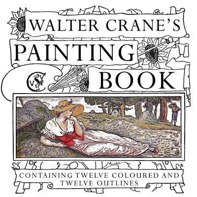 Le livre de peinture de Walter Crane - Walter Crane's Painting Book