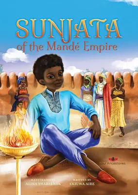 Sunjata de l'empire mandé - Sunjata of the Mande Empire