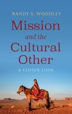 La mission et l'autre culture - Mission and the Cultural Other