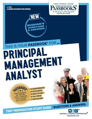 Analyste principal de gestion (C-1737) : Passbooks Study Guide - Principal Management Analyst (C-1737): Passbooks Study Guide