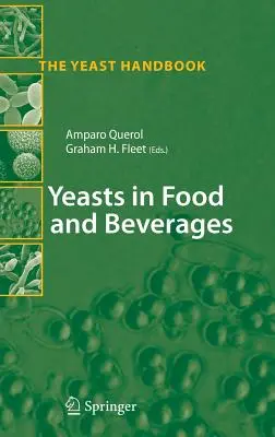 Les levures dans les aliments et les boissons - Yeasts in Food and Beverages