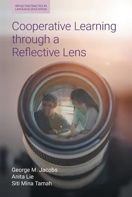L'apprentissage coopératif dans une optique de réflexion - Cooperative Learning Through a Reflective Lens
