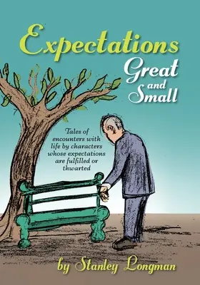 Attentes, grandes et petites - Expectations, Great and Small