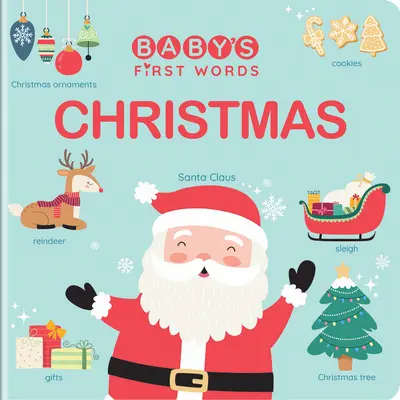 Les premiers mots de bébé : Noël - Baby's First Words: Christmas