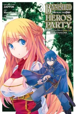 Banni du Parti des Héros, j'ai décidé de vivre une vie tranquille à la campagne, Vol. 3 (Manga) - Banished from the Hero's Party, I Decided to Live a Quiet Life in the Countryside, Vol. 3 (Manga)