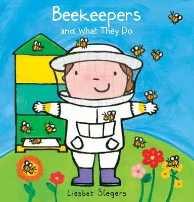 Les apiculteurs et leur métier - Beekeepers and What They Do