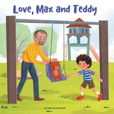 Amour, Max et Teddy - Love, Max and Teddy