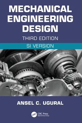 Conception en génie mécanique (édition SI) - Mechanical Engineering Design (SI Edition)