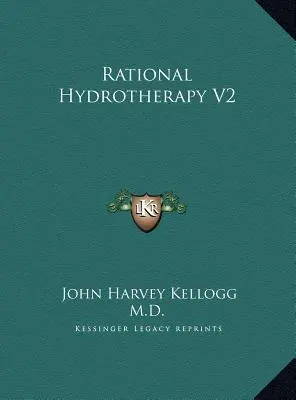 Hydrothérapie rationnelle V2 - Rational Hydrotherapy V2