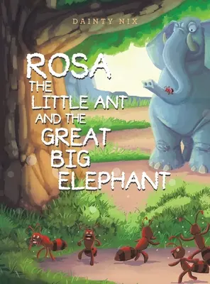 Rosa la petite fourmi et le grand éléphant - Rosa the Little Ant and the Great Big Elephant