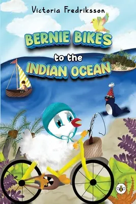 Bernie fait du vélo jusqu'à l'océan Indien - Bernie Bikes to the Indian Ocean