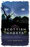 Fantômes écossais - Scottish Ghosts