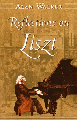 Réflexions sur Liszt - Reflections on Liszt