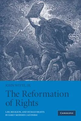 La réforme des droits - The Reformation of Rights