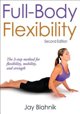 Flexibilité du corps entier - Full-Body Flexibility
