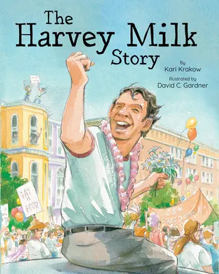 L'histoire de Harvey Milk - The Harvey Milk Story