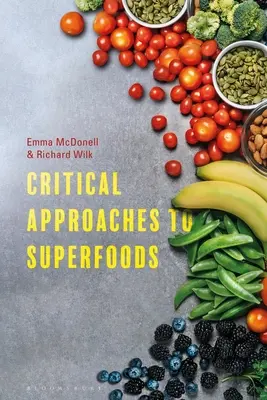 Approches critiques des super-aliments - Critical Approaches to Superfoods