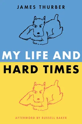 Ma vie et les temps difficiles - My Life and Hard Times