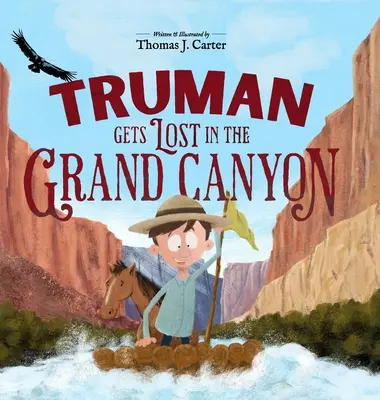 Truman se perd dans le Grand Canyon - Truman Gets Lost in the Grand Canyon