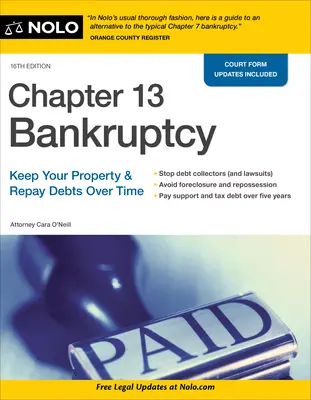 Chapitre 13 de la faillite : Conservez vos biens et remboursez vos dettes au fil du temps - Chapter 13 Bankruptcy: Keep Your Property & Repay Debts Over Time