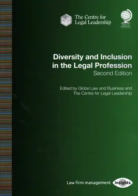 Diversité et inclusion dans la profession juridique - Diversity and Inclusion in the Legal Profession