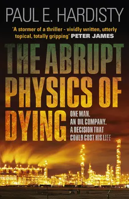 La physique brutale de la mort, 1 - The Abrupt Physics of Dying, 1