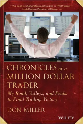 Chroniques d'un trader millionnaire - Chronicles of a Million Dollar Trader