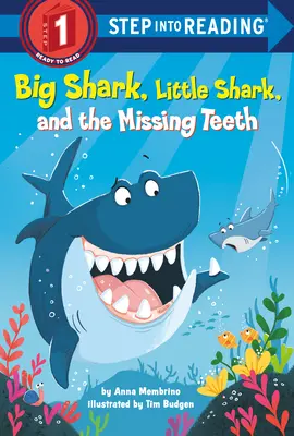 Grand requin, petit requin et dents manquantes - Big Shark, Little Shark, and the Missing Teeth