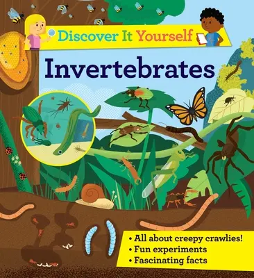 Découvre-le toi-même : Les invertébrés - Discover It Yourself: Invertebrates