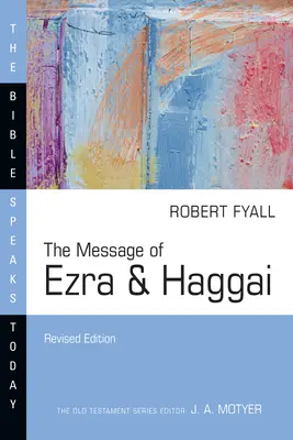 Le message d'Esdras et d'Aggée - The Message of Ezra & Haggai